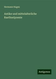 Cover von Antike und mittelalterliche Raethselpoesie