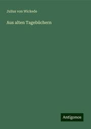 Cover von Aus alten Tagebüchern