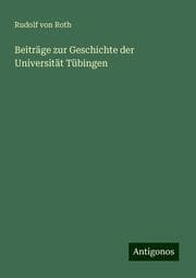 Cover von Beiträge zur Geschichte der Universität Tübingen