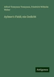 Cover von Aylmer's Field; ein Gedicht