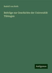 Cover von Beiträge zur Geschichte der Universität Tübingen