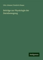 Cover von Beiträge zur Physiologie der Darmbewegung