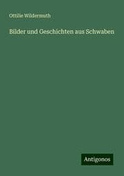 Cover von Bilder und Geschichten aus Schwaben