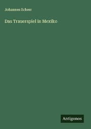 Cover von Das Trauerspiel in Mexiko