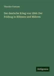Cover von Der deutsche Krieg von 1866: Der Feldzug in Böhmen und Mähren