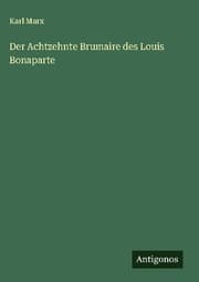 Cover von Der Achtzehnte Brumaire des Louis Bonaparte