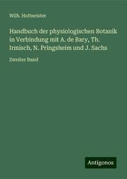 Cover von Handbuch der physiologischen Botanik in Verbindung mit A. de Bary, Th. Irmisch, N. Pringsheim und J. Sachs