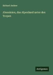 Cover von Abessinien, das Alpenland unter den Tropen
