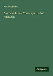 Cover von Giordano Bruno: Trauerspiel in drei Aufzügen