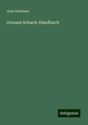 Cover von Grosses Schach-Handbuch