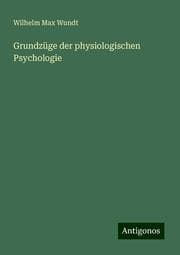 Cover von Grundzüge der physiologischen Psychologie