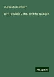 Cover von Iconographie Gottes und der Heiligen