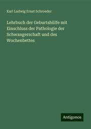 Cover von Lehrbuch der Geburtshülfe mit Einschluss der Pathologie der Schwangerschaft und des Wochenbettes