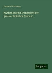Cover von Mythen aus der Wanderzeit der graeko-italischen Stämme