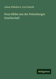 Cover von Neue Bilder aus der Petersburger Gesellschaft