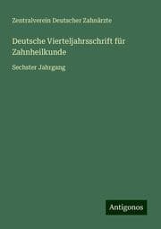 Cover von Deutsche Vierteljahrsschrift für Zahnheilkunde