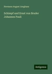Cover von Schimpf und Ernst von Bruder Johannes Pauli