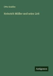 Cover von Heinrich Müller und seine Zeit