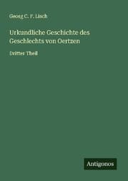 Cover von Urkundliche Geschichte des Geschlechts von Oertzen