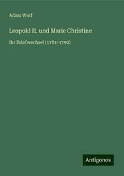 Cover von Leopold II. und Marie Christine