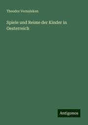 Cover von Spiele und Reime der Kinder in Oesterreich