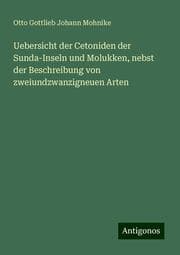 Cover von Uebersicht der Cetoniden der Sunda-Inseln und Molukken, nebst der Beschreibung von zweiundzwanzigneuen Arten