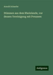 Cover von Stimmen aus dem Rheinlande, vor dessen Vereinigung mit Preussen