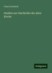 Cover von Studien zur Geschichte der alten Kirche