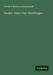 Cover von Theater: Kaiser Paul: Wandlungen