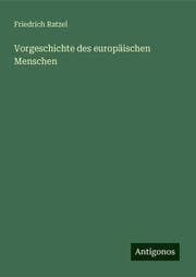 Cover von Vorgeschichte des europäischen Menschen