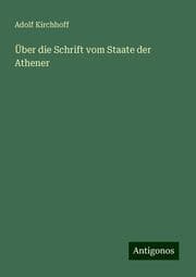 Cover von Über die Schrift vom Staate der Athener