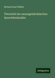 Cover von Übersicht der neuangelsächsischen Sprachdenkmäler