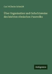 Cover von Über Organisation und Gefechtsweise des leichten römischen Fussvolks
