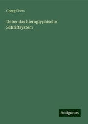 Cover von Ueber das hieroglyphische Schriftsystem