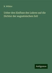 Cover von Ueber den Einfluss des Lukrez auf die Dichter der augusteischen Zeit