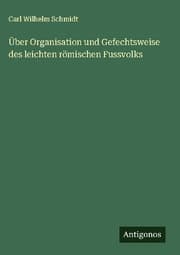 Cover von Über Organisation und Gefechtsweise des leichten römischen Fussvolks