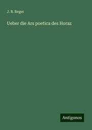 Cover von Ueber die Ars poetica des Horaz