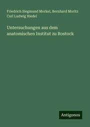 Cover von Untersuchungen aus dem anatomischen Institut zu Rostock