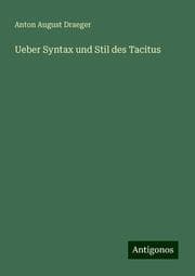 Cover von Ueber Syntax und Stil des Tacitus