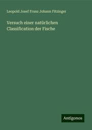 Cover von Versuch einer natürlichen Classification der Fische