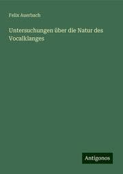 Cover von Untersuchungen über die Natur des Vocalklanges