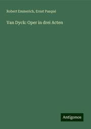 Cover von Van Dyck: Oper in drei Acten