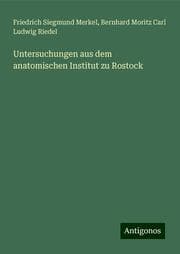 Cover von Untersuchungen aus dem anatomischen Institut zu Rostock