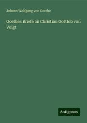 Cover von Goethes Briefe an Christian Gottlob von Voigt