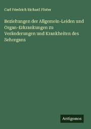 Cover von Beziehungen der Allgemein-Leiden und Organ-Erkrankungen zu Veränderungen und Krankheiten des Sehorgans
