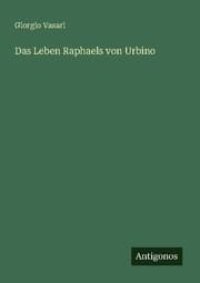 Cover von Das Leben Raphaels von Urbino