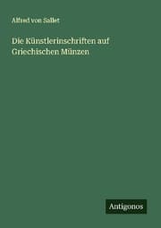 Cover von Die Künstlerinschriften auf Griechischen Münzen