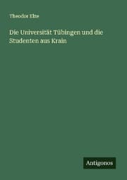 Cover von Die Universität Tübingen und die Studenten aus Krain