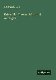 Cover von Kriemhild: Trauerspiel in drei Aufzügen