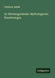 Cover von Im Nibelungenlande: Mythologische Wanderungen